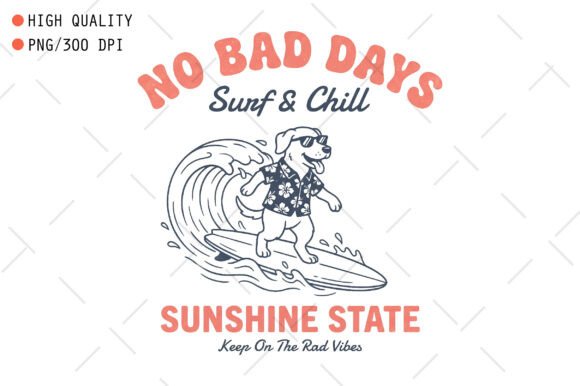 Summer Surf Dog No Bad Days Beach PNG